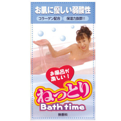 ローション風呂の素（入浴剤） ｜ ねっとりＢａｔｈＴｉｍｅ（バスタイム）　無香料